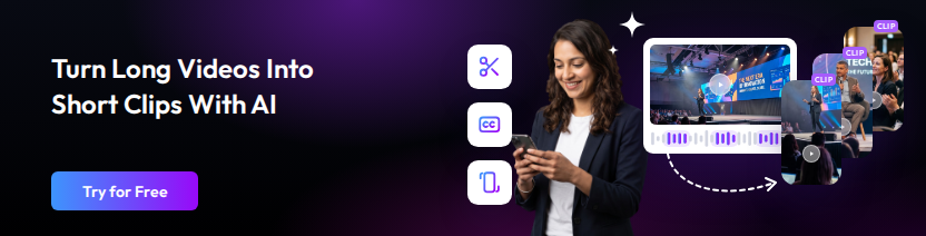 Turn long videos into short clips with AI. 
